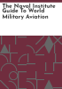 The_Naval_Institute_guide_to_world_military_aviation