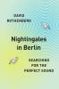 Nightingales_in_Berlin