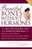 Beautiful_bones_without_hormones