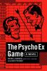 The_psycho_ex_game