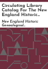 Circulating_library_catalog_for_the_New_England_Historic_Genealogical_Society