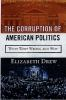 The_corruption_of_American_politics