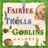 Fairies__trolls___goblins_galore