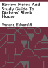 Review_notes_and_study_guide_to_Dickens__Bleak_House