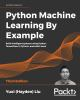 Python_machine_learning_by_example