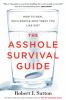 The_asshole_survival_guide
