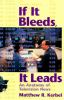 If_it_bleeds__it_leads