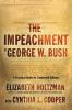 The_impeachment_of_George_W__Bush