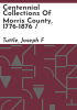 Centennial_collections_of_Morris_County__1776-1876