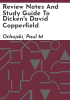 Review_notes_and_study_guide_to_Dicken_s_David_Copperfield