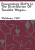 Forecasting_shifts_in_the_distribution_of_taxable_wages_in_unemployment_insurance_employer_tax_tables