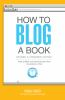 How_to_blog_a_book
