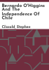 Bernardo_O_Higgins_and_the_independence_of_Chile