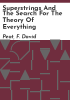 Superstrings_and_the_search_for_the_theory_of_everything
