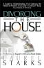 Divorcing_the_house