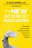 The_new_science_of_narcissism