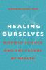 Healing_ourselves