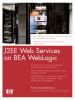 J2EE_Web_services_using_BEA_WebLogic