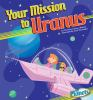 Your_mission_to_Uranus