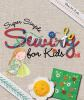 Super_simple_sewing_for_kids