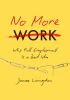 No_more_work