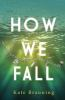 How_we_fall