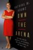 Own_the_arena