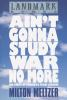 Ain_t_gonna_study_war_no_more