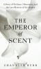The_emperor_of_scent