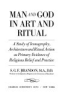 Man_and_God_in_art_and_ritual