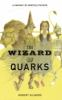 The_wizard_of_quarks