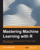 Mastering_machine_learning_with_R