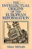 The_intellectual_origins_of_the_European_Reformation