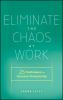 Eliminate_the_chaos_at_work