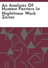 An_analysis_of_human_factors_in_nighttime_work_zones
