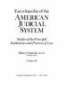 Encyclopedia_of_the_American_judicial_system