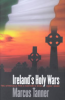 Ireland_s_holy_wars