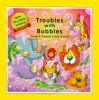 Troubles_with_bubbles