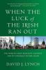 When_the_luck_of_the_Irish_ran_out