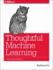 Thoughtful_machine_learning