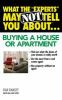 What_the__experts__may_not_tell_you_about_buying_a_house_or_apartment