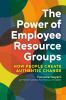 The_power_of_employee_resource_groups