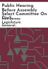 Public_hearing_before_Assembly_Select_Committee_on_Civil_Service_and_Employee_Benefits