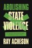 Abolishing_state_violence