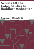 Secrets_of_the_lotus__studies_in_Buddhist_meditation