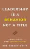 Leadership_Is_a_Behavior_Not_a_Title