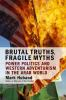 Brutal_truths__fragile_myths