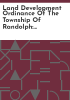 Land_development_ordinance_of_the_Township_of_Randolph