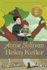 Annie_Sullivan_and_the_trials_of_Helen_Keller