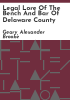 Legal_lore_of_the_bench_and_bar_of_Delaware_County